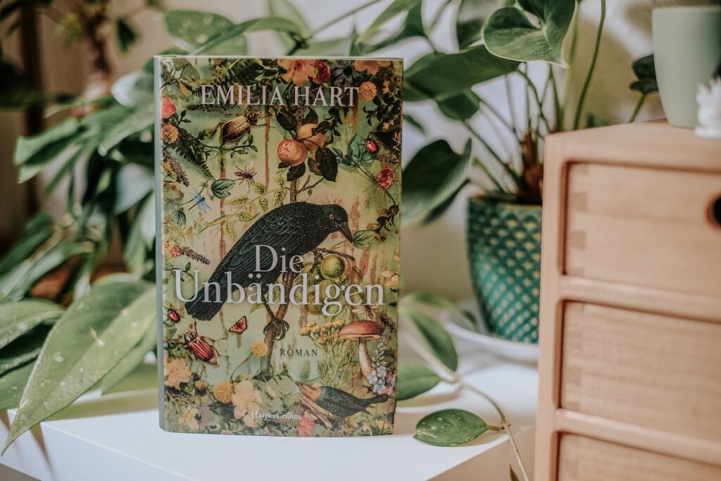 „Die Unbändigen“, Emilia Hart, HarperCollins Verlag, Frauenroman, Tik-Tok-Erfolg, Tik-Tok, Debütroman, Übersetzung: Julia Walther, ISBN: 9783749904655