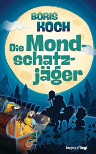 Die Mondschatzjaeger von Boris Koch
