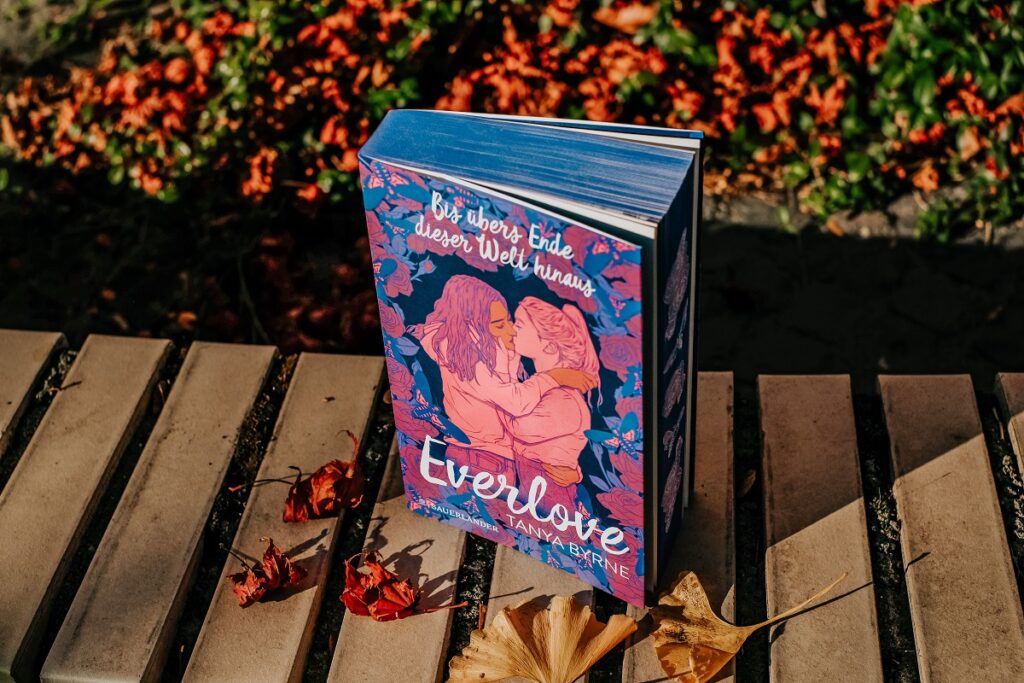"Everlove – Bis übers Ende dieser Welt hinaus“, Tanya Byrne, Fischer Verlag, LGTBQ Books, Queerness, New Adult, Lovestory, Liebesgeschichte, Rezension